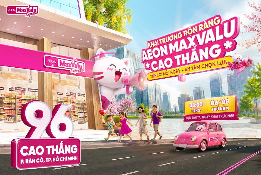 QUÀ NGẬP LỐI - MỪNG NGÀY KHAI TRƯƠNG AEON MAXVALU CAO THẮNG